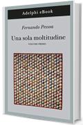 Una sola moltitudine, I