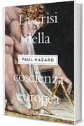 La crisi della coscienza europea