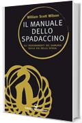 Il manuale dello spadaccino: Gli insegnamenti dei samurai sulla via della spada