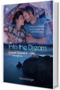 Into the Dream: Quando l'amore è sacrificio