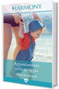 Appuntamento sulla spiaggia: Harmony Bianca (Le ostetriche di Lighthouse Bay Vol. 2)