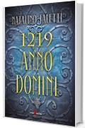 1219 Anno Domini