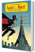 Le avventure di Arsène Lupin (Agatha Mistery Classic Collection)