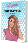 The battle. La sfida