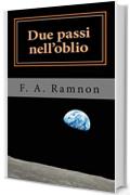 Due passi nell'oblio (New Horizons Vol. 1)