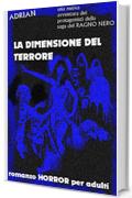 la dimensione del terrore