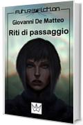 Riti di passaggio (Future Fiction Vol. 11)