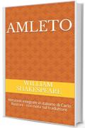 Amleto: Versione integrale in italiano di Carlo Rusconi - con nota sul traduttore (Teatro Vol. 1)