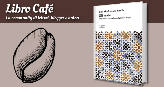 Gli Arabi 3000 Anni Di Storia
