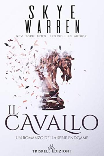 Il cavallo (Endgame Vol. 2)