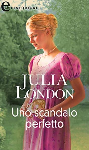 Uno scandalo perfetto (eLit) (Cabot Sisters Vol. 3)