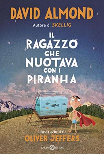 Il ragazzo che nuotava con i piranha