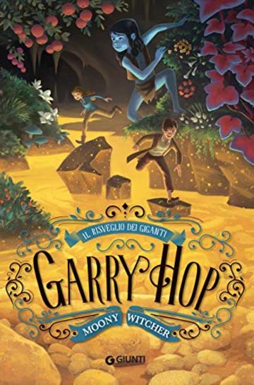 Garry Hop. Il risveglio dei giganti