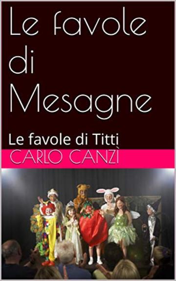 Le favole di Mesagne: Le favole di Titti