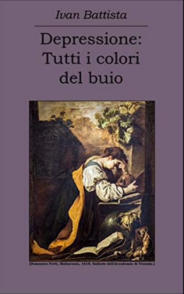 Depressione: Tutti i colori del buio