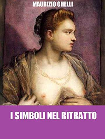 I SIMBOLI NEL RITRATTO