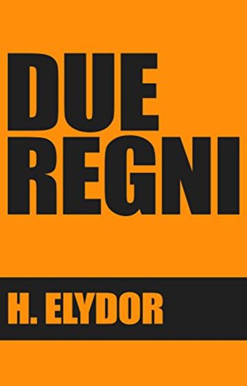 DUE REGNI