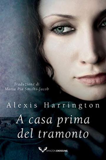 A casa prima del tramonto (Powell Springs Vol. 2)