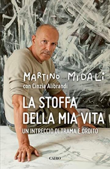 La stoffa della mia vita: Un intreccio di trama e ordito