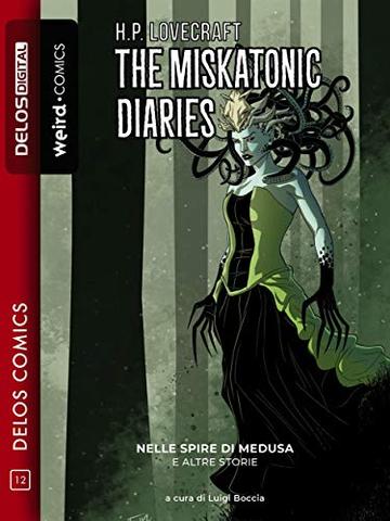 The Miskatonic Diaries 1