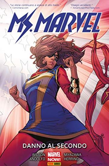 Ms. Marvel (2016) 3: Danno al secondo (Ms. Marvel (Marvel Collection))