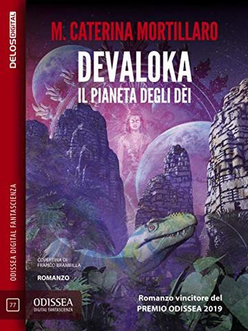 Devaloka Il pianeta degli dèi