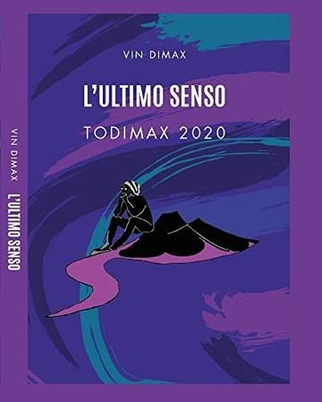 L'Ultimo Senso: Todimax 2020