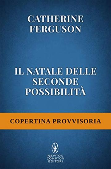 Il Natale delle seconde possibilità