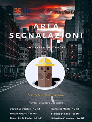 Area segnalazioni: Sicurezza su strada