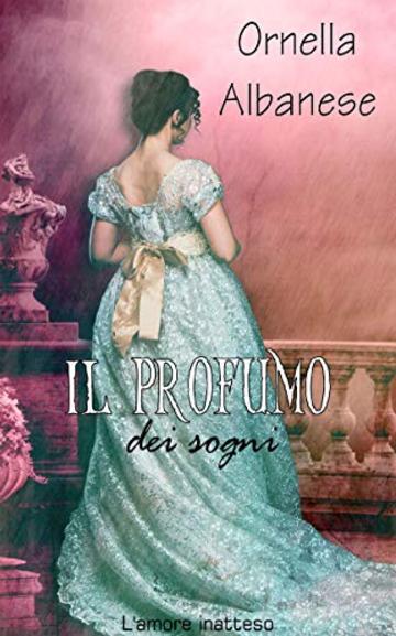 Il profumo dei sogni