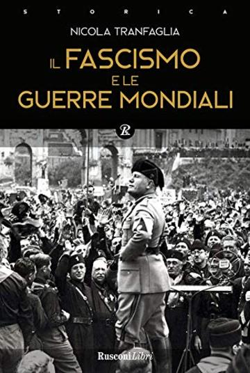 Il fascismo e le guerre mondiali