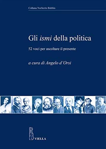 Gli ismi della politica: 52 voci per ascoltare il presente