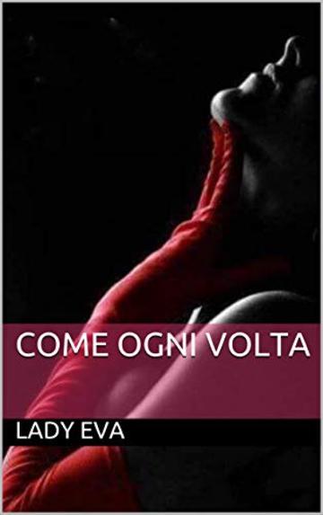 Come Ogni Volta