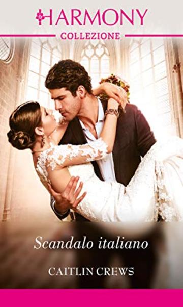 Scandalo italiano: Harmony Collezione