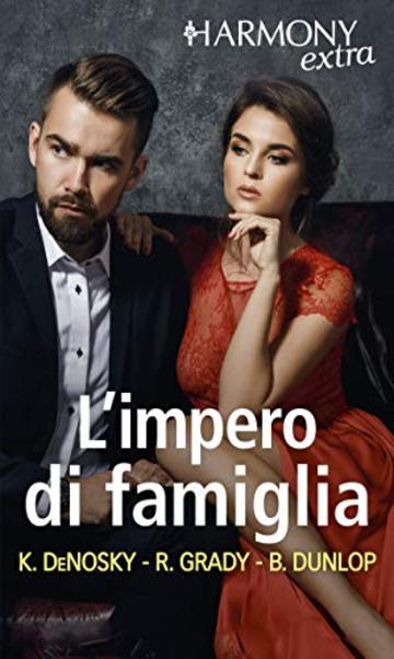 L'impero di famiglia: Harmony Extra (I Lassiter 1-6 Vol. 2)