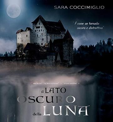 Il lato oscuro della Luna (Cremisi Vol. 1)