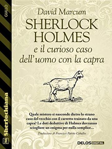 Sherlock Holmes e il curioso caso dell'uomo con la capra