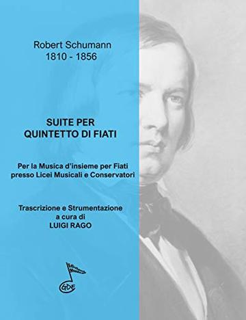 Suite per quintetto di fiati: Quattro scene infantili dagli originali pianistici (Trascrizioni per Fiati)