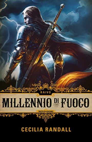 Millennio di fuoco - Raivo