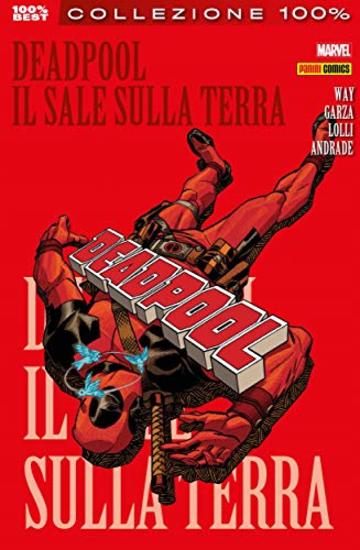 Deadpool: Il sale sulla terra