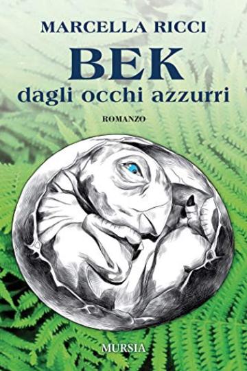 Bek dagli occhi azzurri