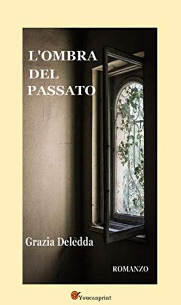 L'ombra del passato. Romanzo