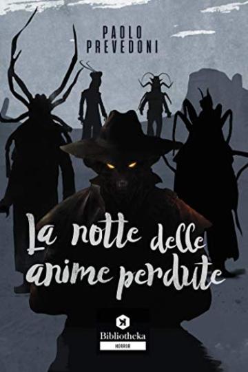 La notte delle anime perdute