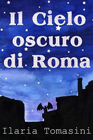 Il Cielo Oscuro di Roma