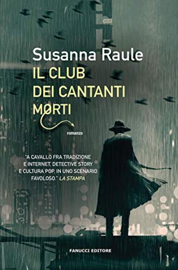 Il Club dei Cantanti Morti - Il Club dei Cantanti Morti #1 (Fanucci Editore)