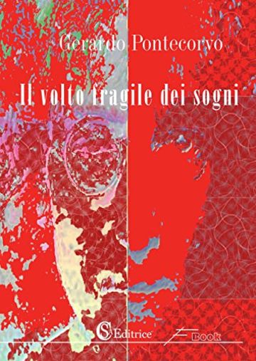 Il volto fragile dei sogni