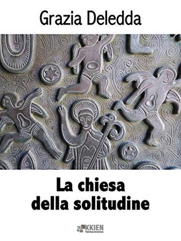 La chiesa della solitudine (Fuori dal coro)