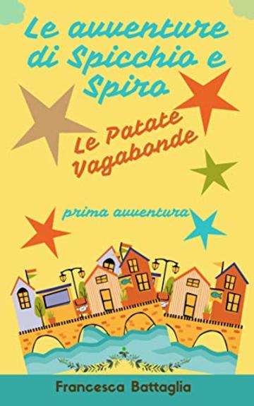 Le avventure di Spicchio e Spiro: Le patate vagabonde