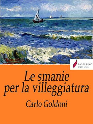 Le smanie della villeggiatura