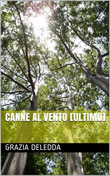 Canne al vento [ultimo]